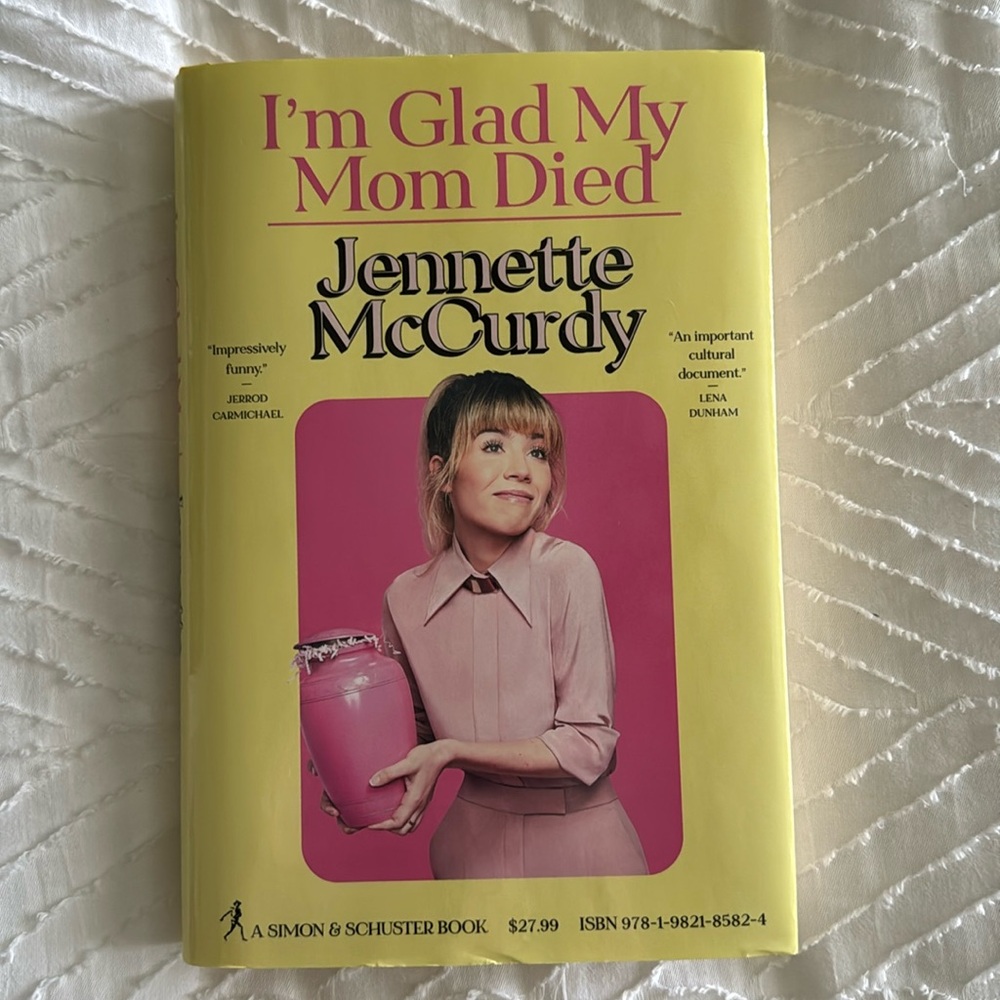 Jennette McCurdy - I’m Glad My Mom Died book